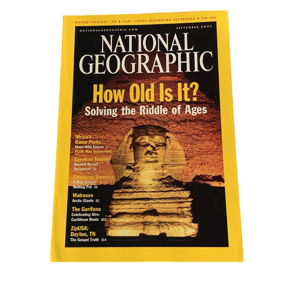 National Geographic Magazine September 2001 Vol 200 No 3 How Old Is It?